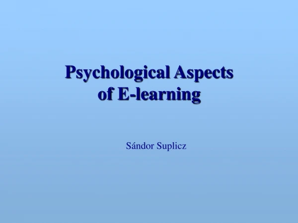 Psychological Aspects of E-learning