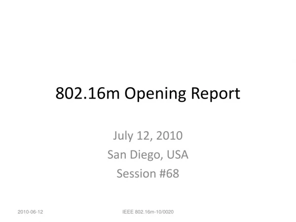 802.16m Opening Report