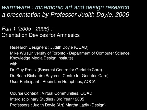 Research Designers : Judith Doyle (OCAD)