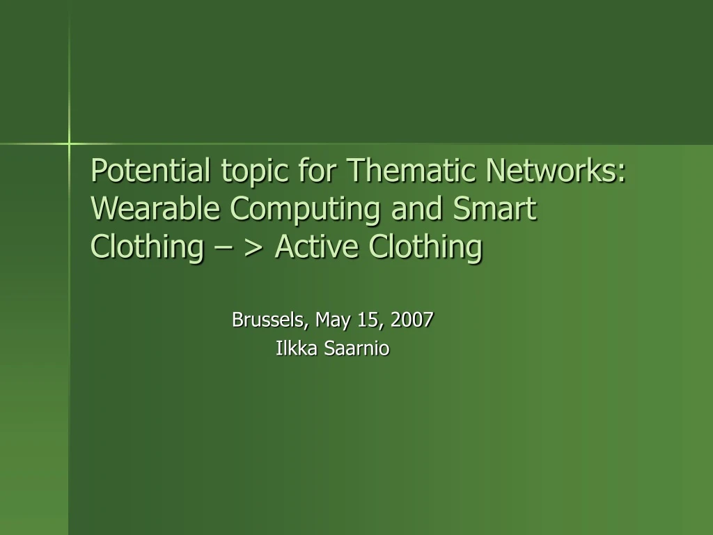 potential topic for thematic networks wearable computing and smart clothing active clothing