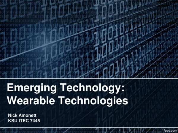 Emerging Technology: Wearable Technologies