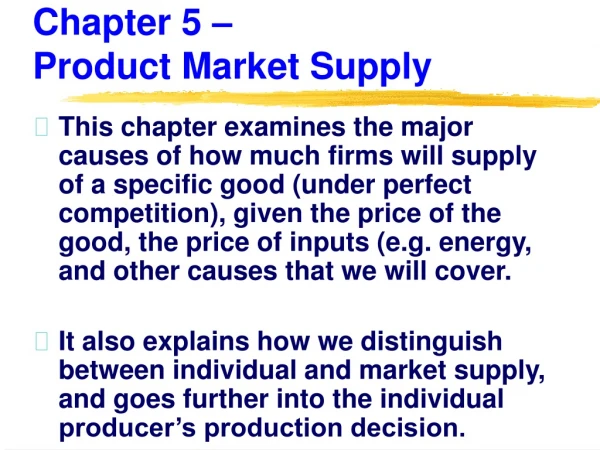 Chapter 5 – Product Market Supply