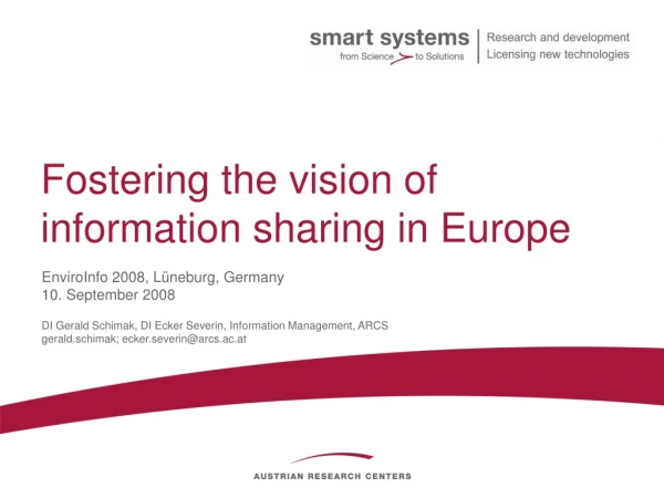 Fostering the vision of information sharing in Europe
