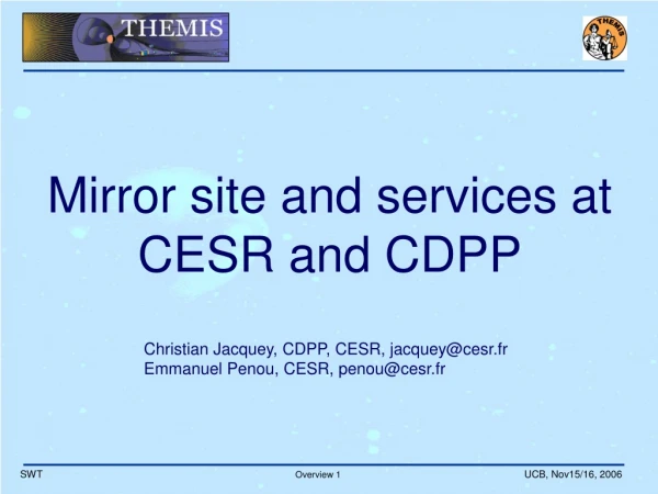 Mirror site and services at CESR and CDPP