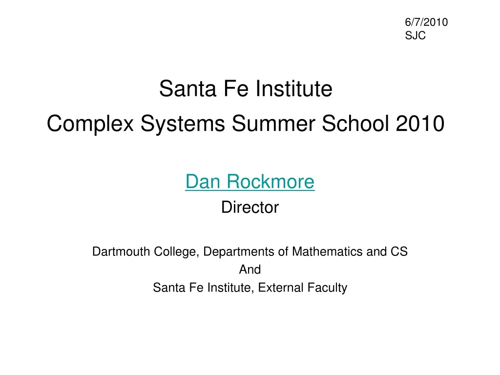 santa fe institute complex systems summer school 2010