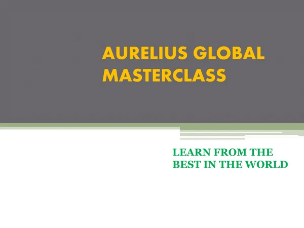 aurelius global masterclass