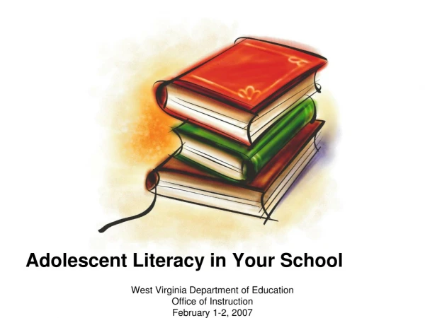 Adolescent Literacy in Your School