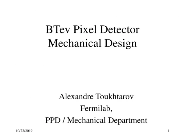 BTev Pixel Detector Mechanical Design