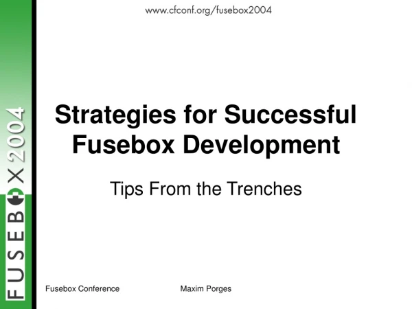 Strategies for Successful Fusebox Development