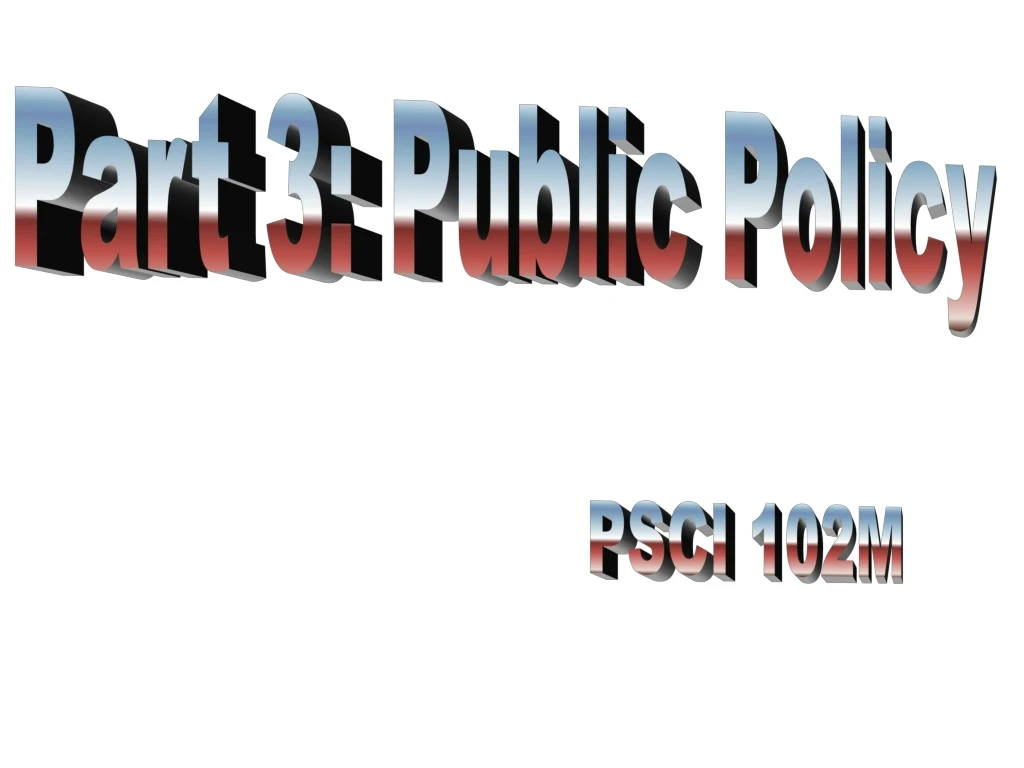 part 3 public policy