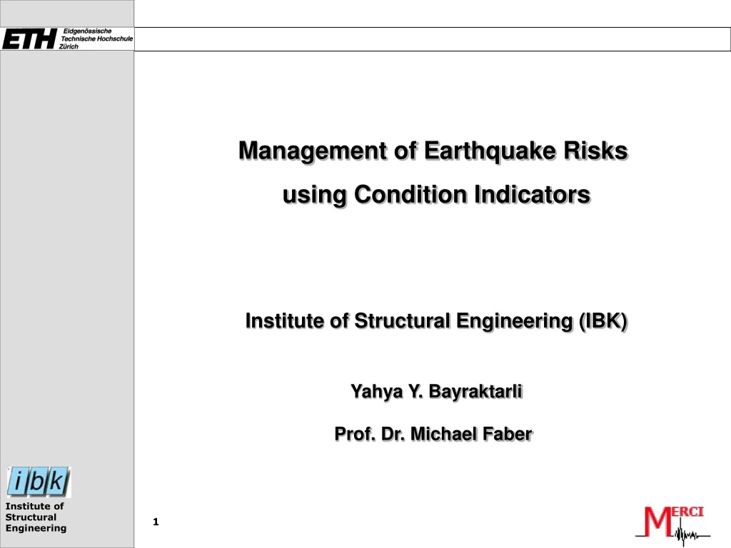 management of earthquake risks using condition