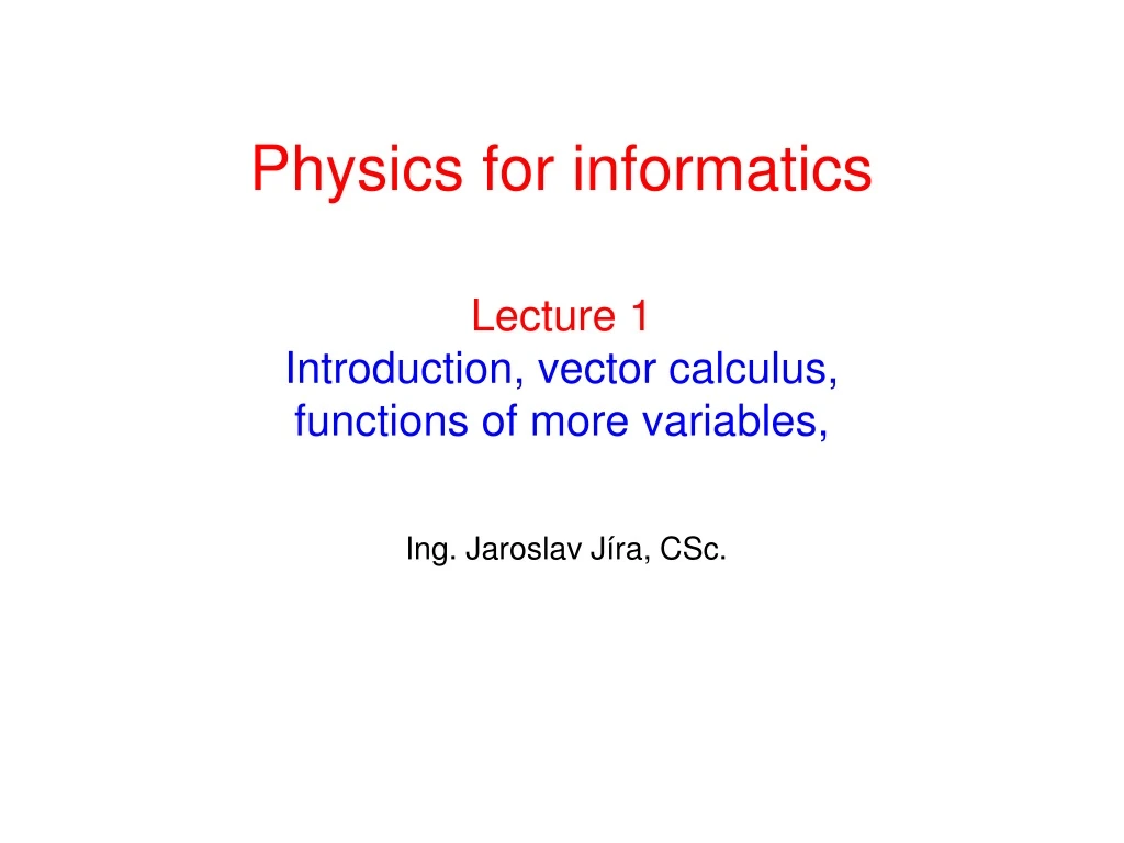 lecture 1 introduction vector calculus functions of more variables