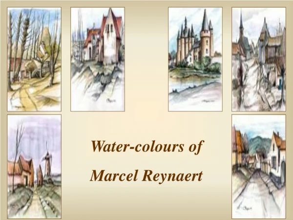 Water-colours of Marcel Reynaert