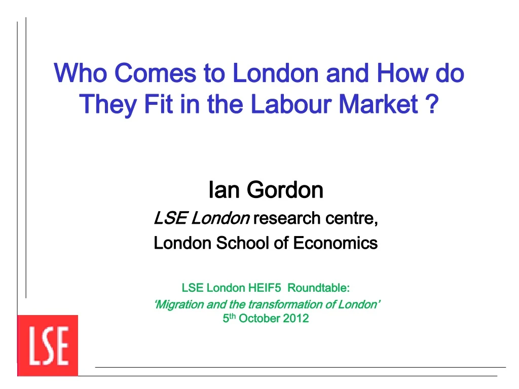 who comes to london and how do they fit in the labour market