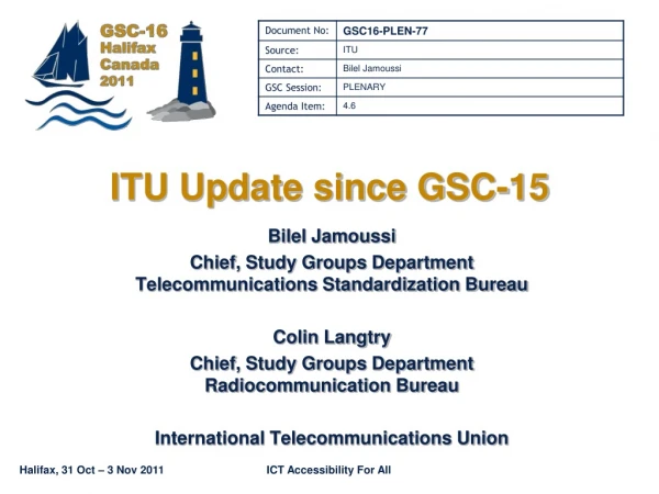 ITU Update since GSC-15