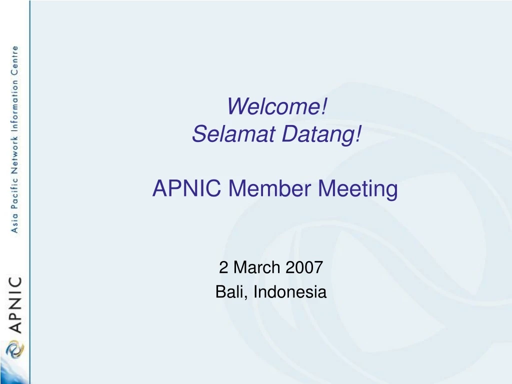 welcome selamat datang apnic member meeting