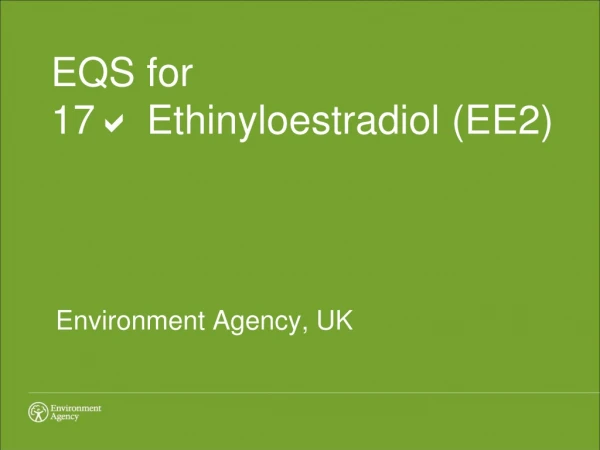 EQS for 17  Ethinyloestradiol (EE2)