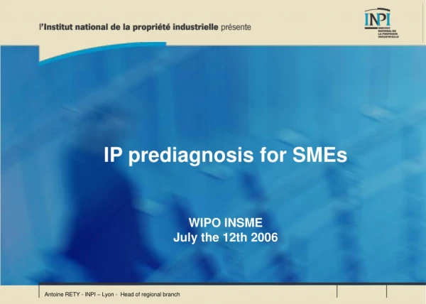 IP prediagnosis for SMEs WIPO INSME July the 12th 2006