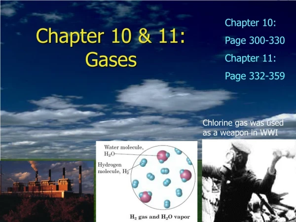 Chapter 10 &amp; 11: Gases
