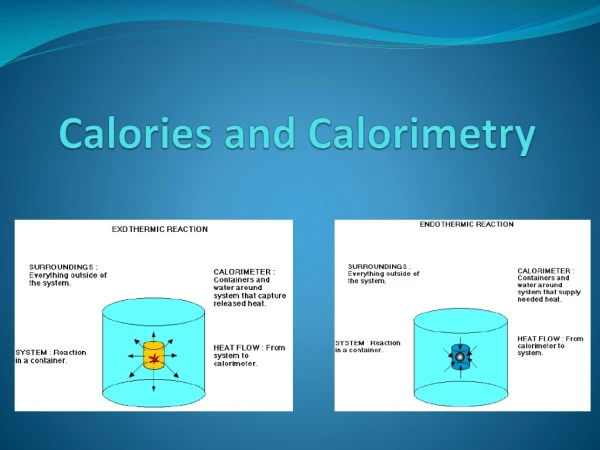 Calories and Calorimetry