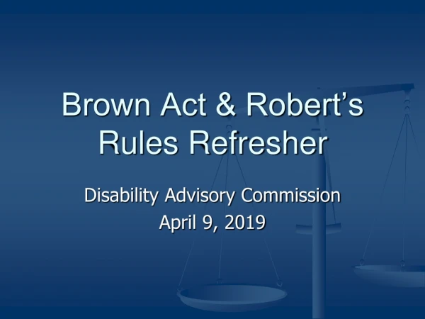 Brown Act &amp; Robert’s Rules Refresher