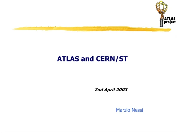 ATLAS and CERN/ST