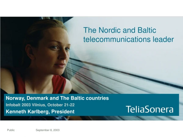 The Nordic and Baltic telecommunications leader