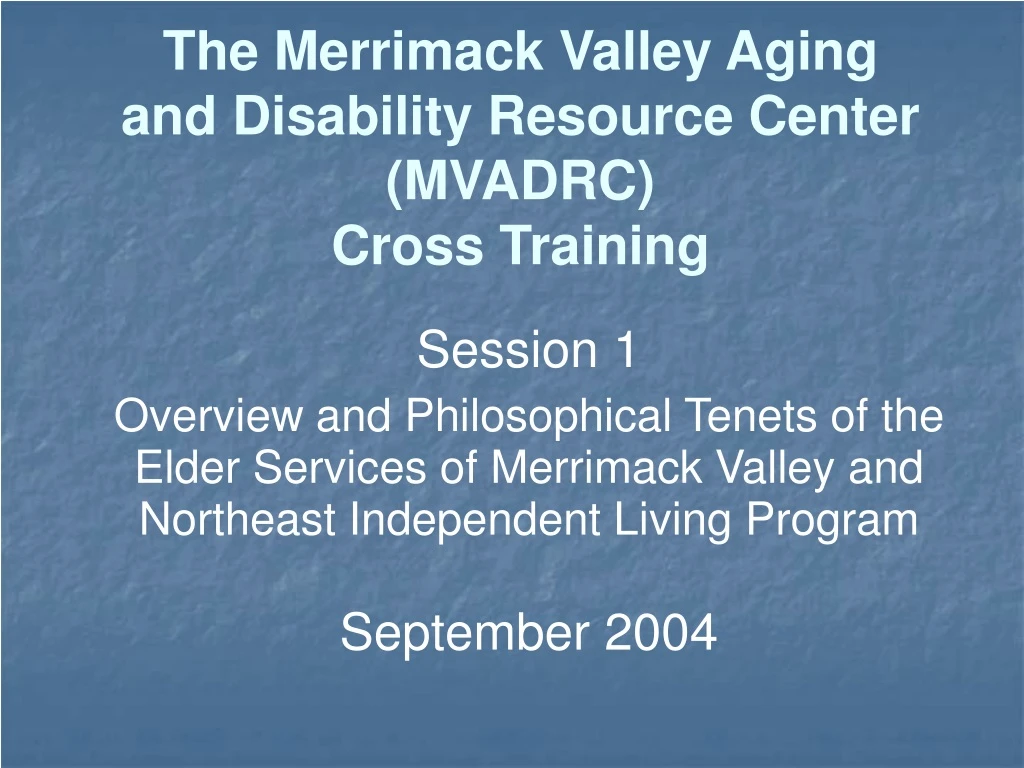 the merrimack valley aging and disability resource center mvadrc cross training