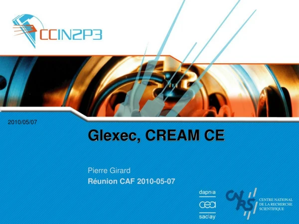 Glexec , CREAM CE