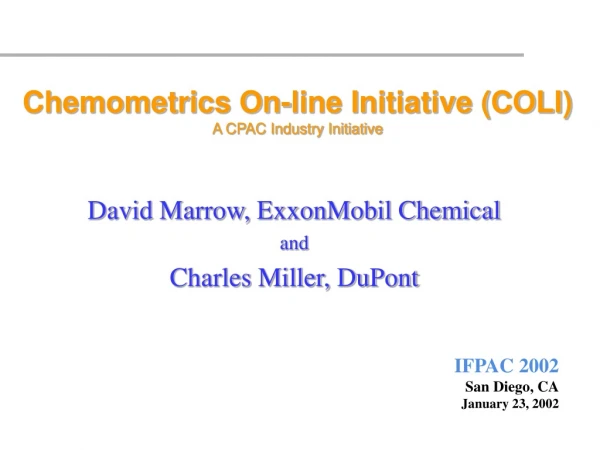Chemometrics On-line Initiative (COLI) A CPAC Industry Initiative