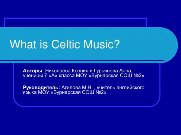 What is Celtic Music?
