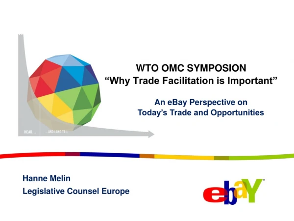 WTO OMC SYMPOSION “Why Trade Facilitation is Important”