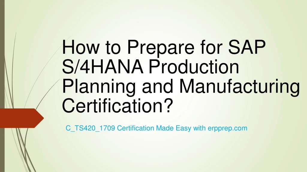 how to prepare for sap s 4hana production