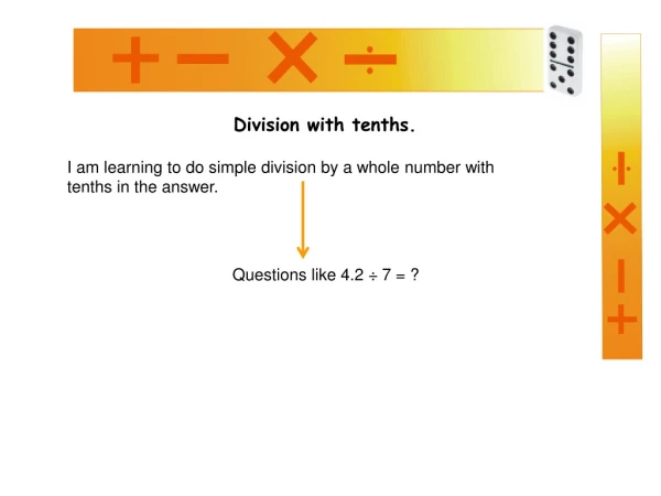Division with tenths.