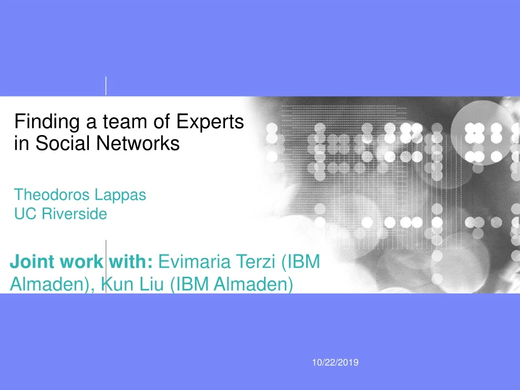 finding a team of experts in social networks