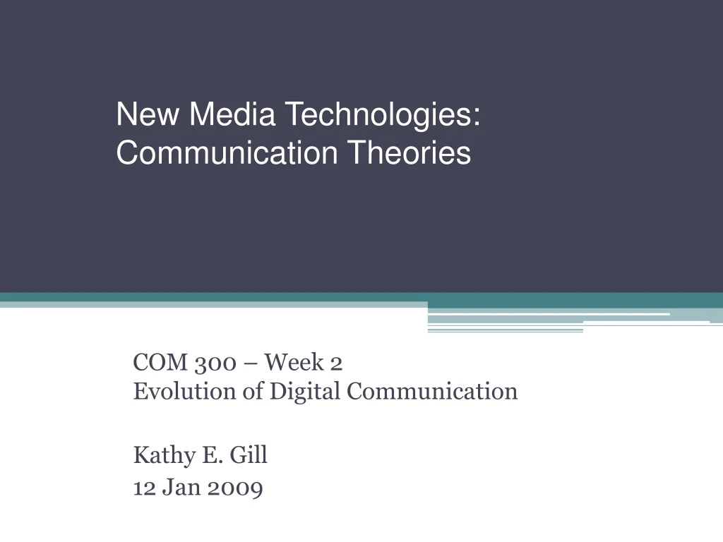 new media technologies communication theories