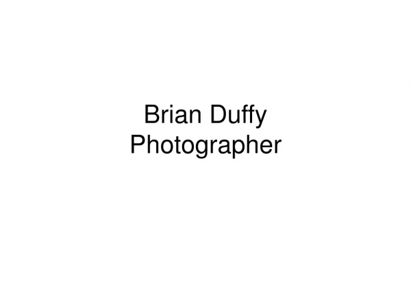 Brian Duffy Photographer