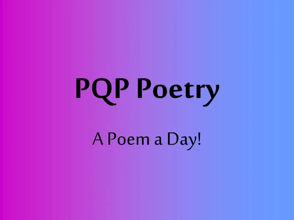 pqp poetry