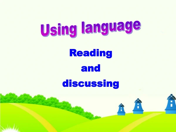 Reading and discussi ng