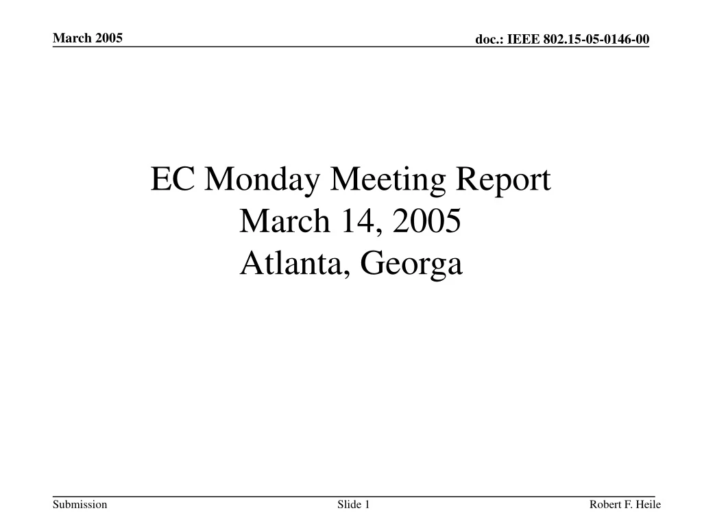ec monday meeting report march 14 2005 atlanta georga
