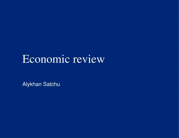 Economic review Alykhan Satchu