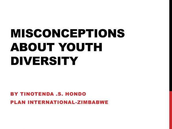 Misconceptions about youth diversity