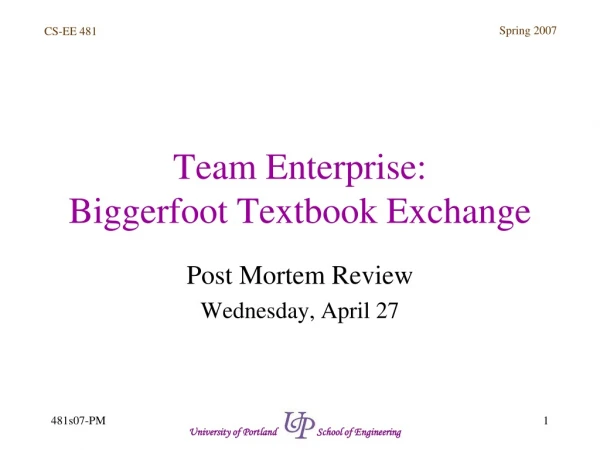Team Enterprise: Biggerfoot Textbook Exchange