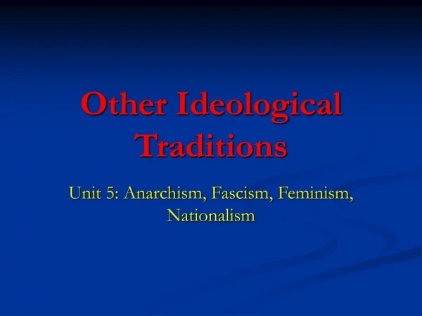 Other Ideological Traditions