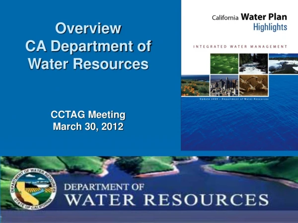 Overview CA Department of Water Resources