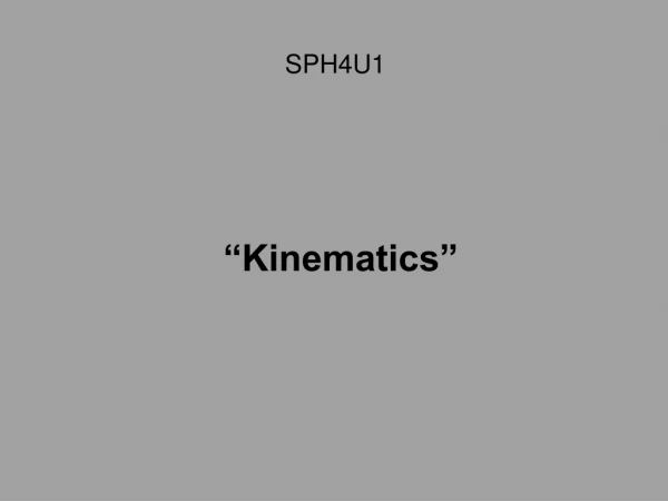 SPH4U1 “Kinematics”