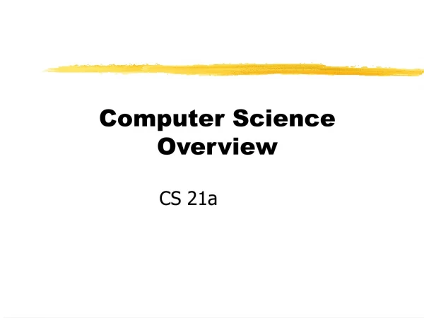 Computer Science Overview