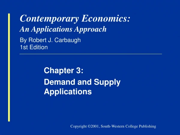 Contemporary Economics: An Applications Approach By Robert J. Carbaugh 1st Edition