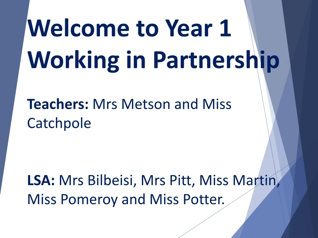welcome to year 1 working in partnership teachers