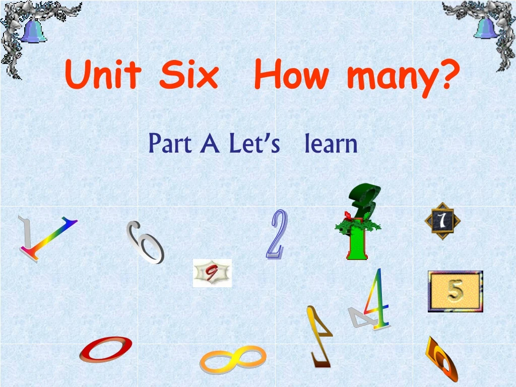 unit six how many